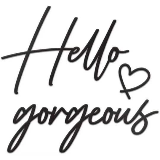 Hello Gorgeous Typographic Black Metal Wall Art Decor